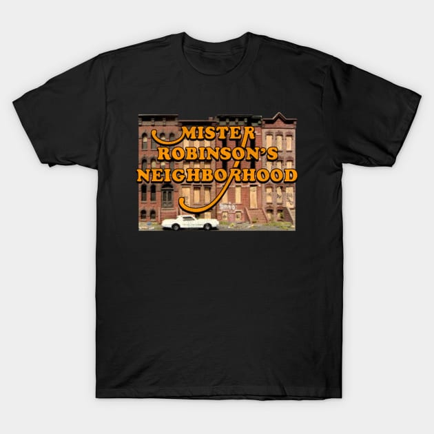 Mister Robinson's Neighborhood T-Shirt by darklordpug